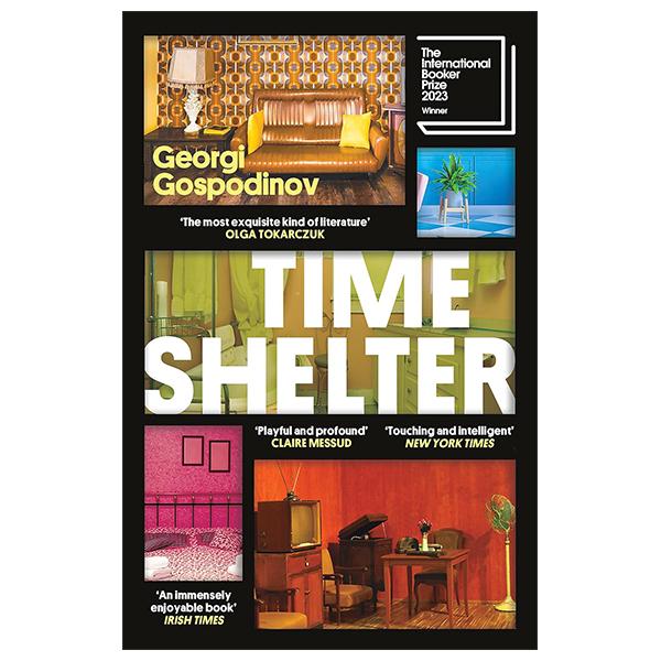 Sách ngoại văn: Time Shelter: Winner Of The International Booker Prize 2023
