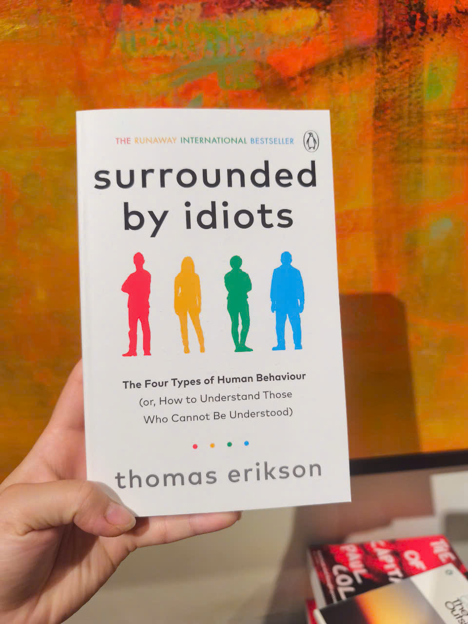 Sách - Surrounded by Idiots: : The Four Types of Human Behaviour by Thomas Erikson - Sách Ngoại văn