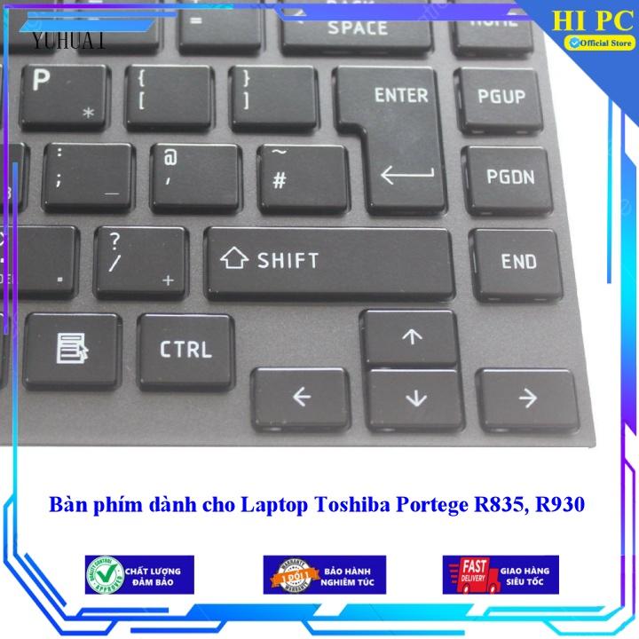 Bàn phím dành cho Laptop Toshiba Portege R835 R930 - Phím Zin - Hàng Nhập Khẩu