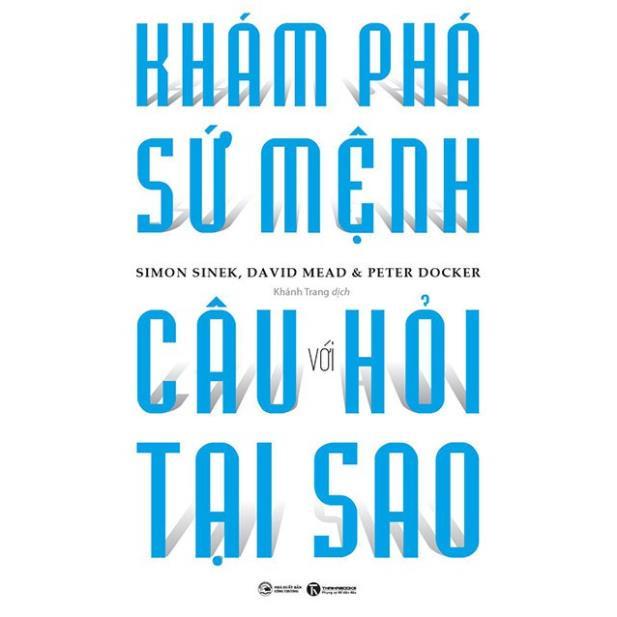 Sách - Khám phá sứ mệnh với câu hỏi tại sao - Thái Hà Books