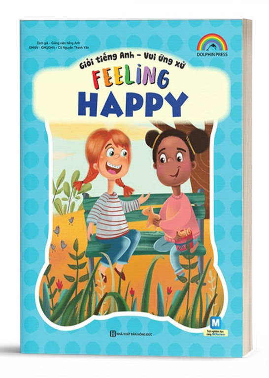 Giỏi Tiếng Anh - Vui Ứng Xử Feeling Happy - Bản Quyền