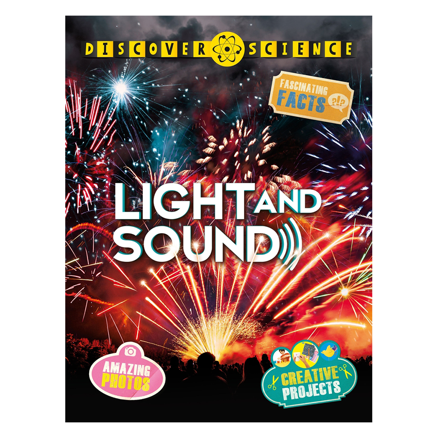 Discover Science: Light And Sound