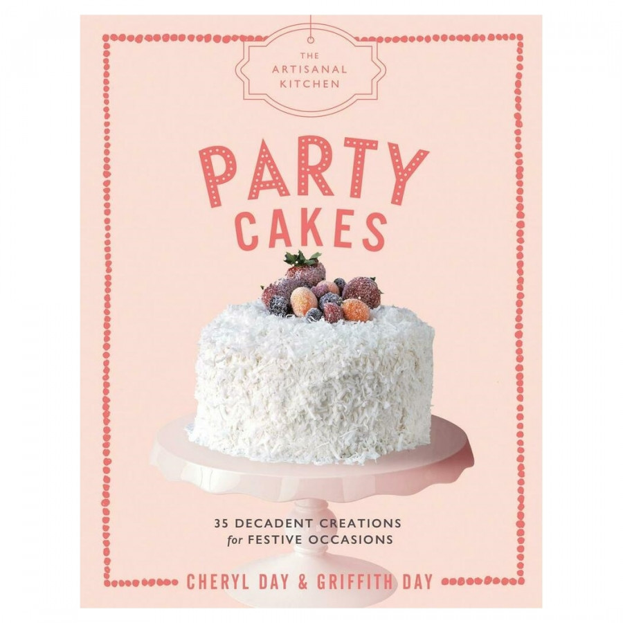 The Artisanal Kitchen: Party Cakes