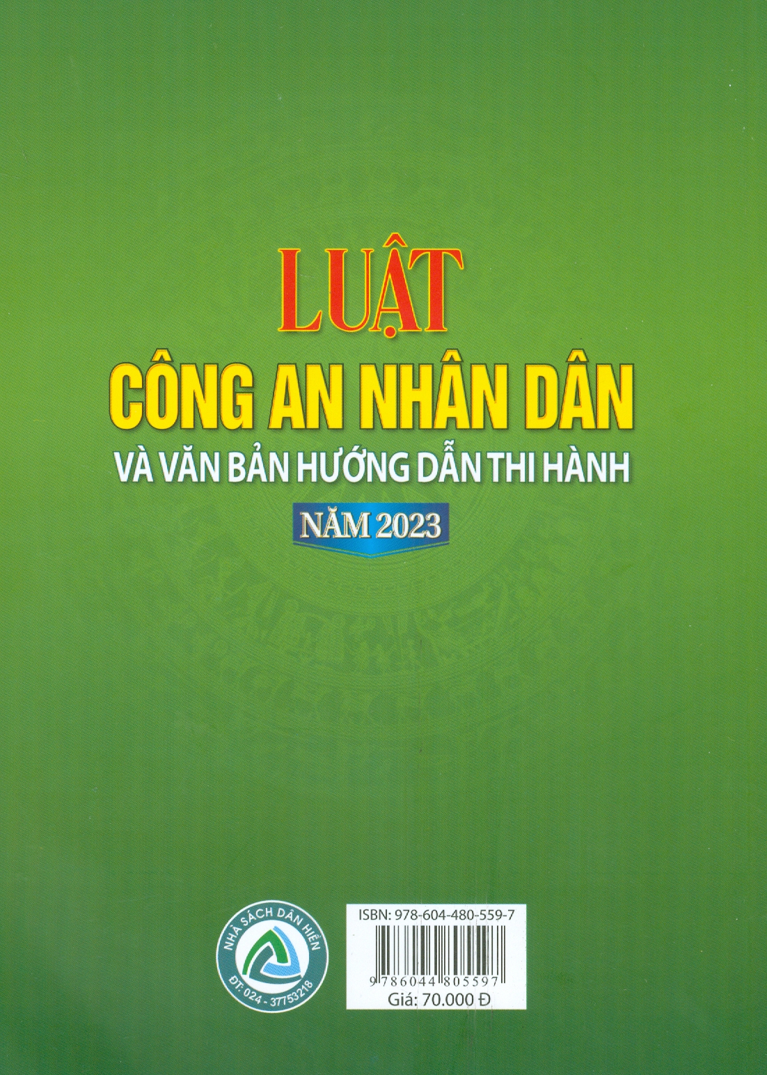 Luật Công An Nhân Dân Và Văn Bản Hướng Dẫn Thi Hành Năm 2023