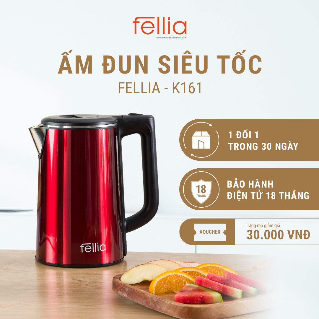 Ấm đun siêu tốc 3 lớp Fellia K161 (1.8 Lít)