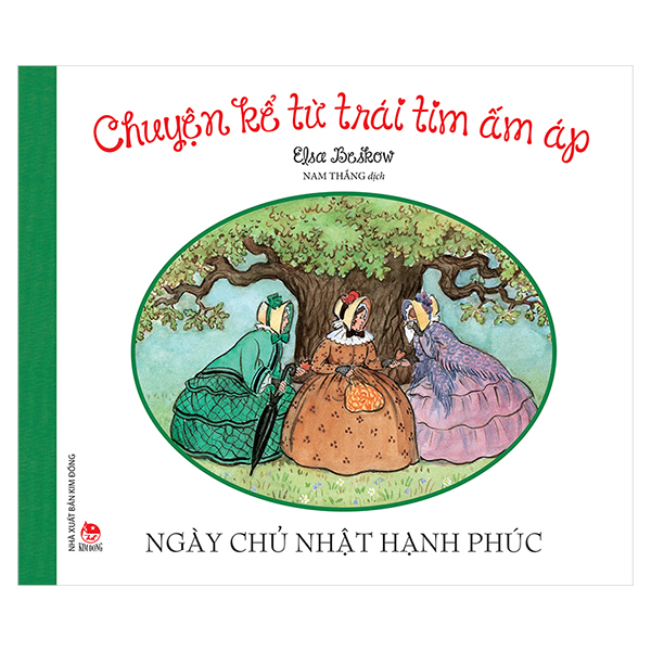 Chuyện Kể Từ Trái Tim Ấm Áp: Ngày Chủ Nhật Hạnh Phúc (Tái Bản 2019)