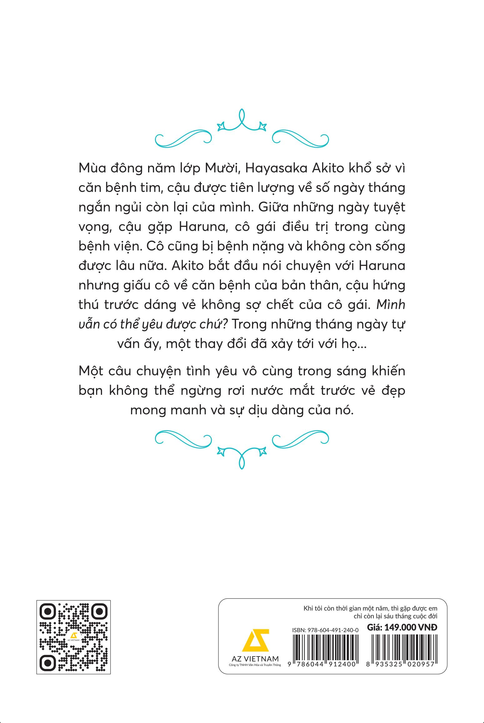 Khi Tôi Còn Thời Gian Một Năm, Thì Gặp Được Em Chỉ Còn Lại Sáu Tháng Cuộc Đời - Tặng Kèm Postcard 2 Mặt Bồi Cứng + Bookmark 2 Mặt Bồi Cứng