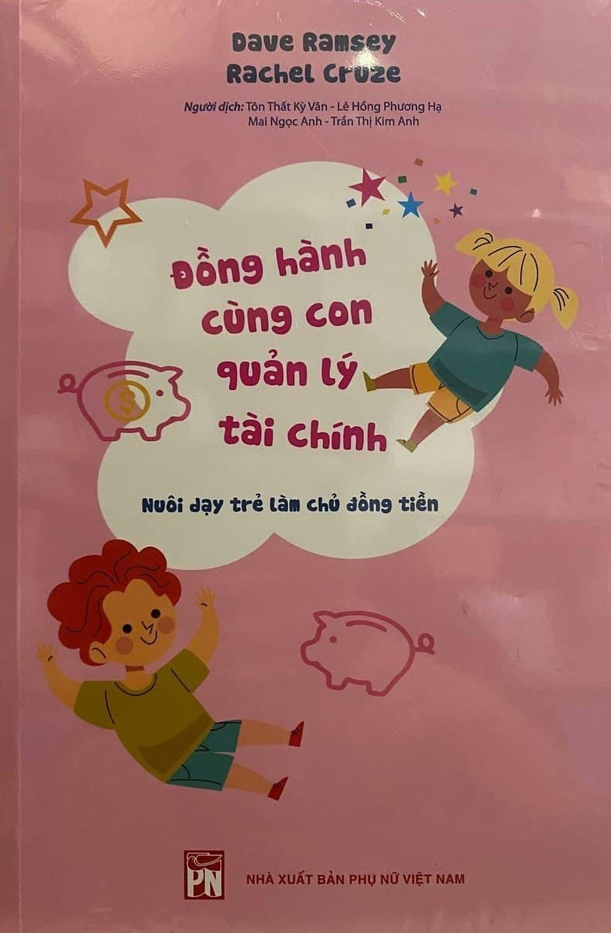 Sách - Đồng Hành Cùng Con Quản Lý Tài Chính Nuôi Dạy Trẻ Làm Chủ Đồng Tiền (bc)