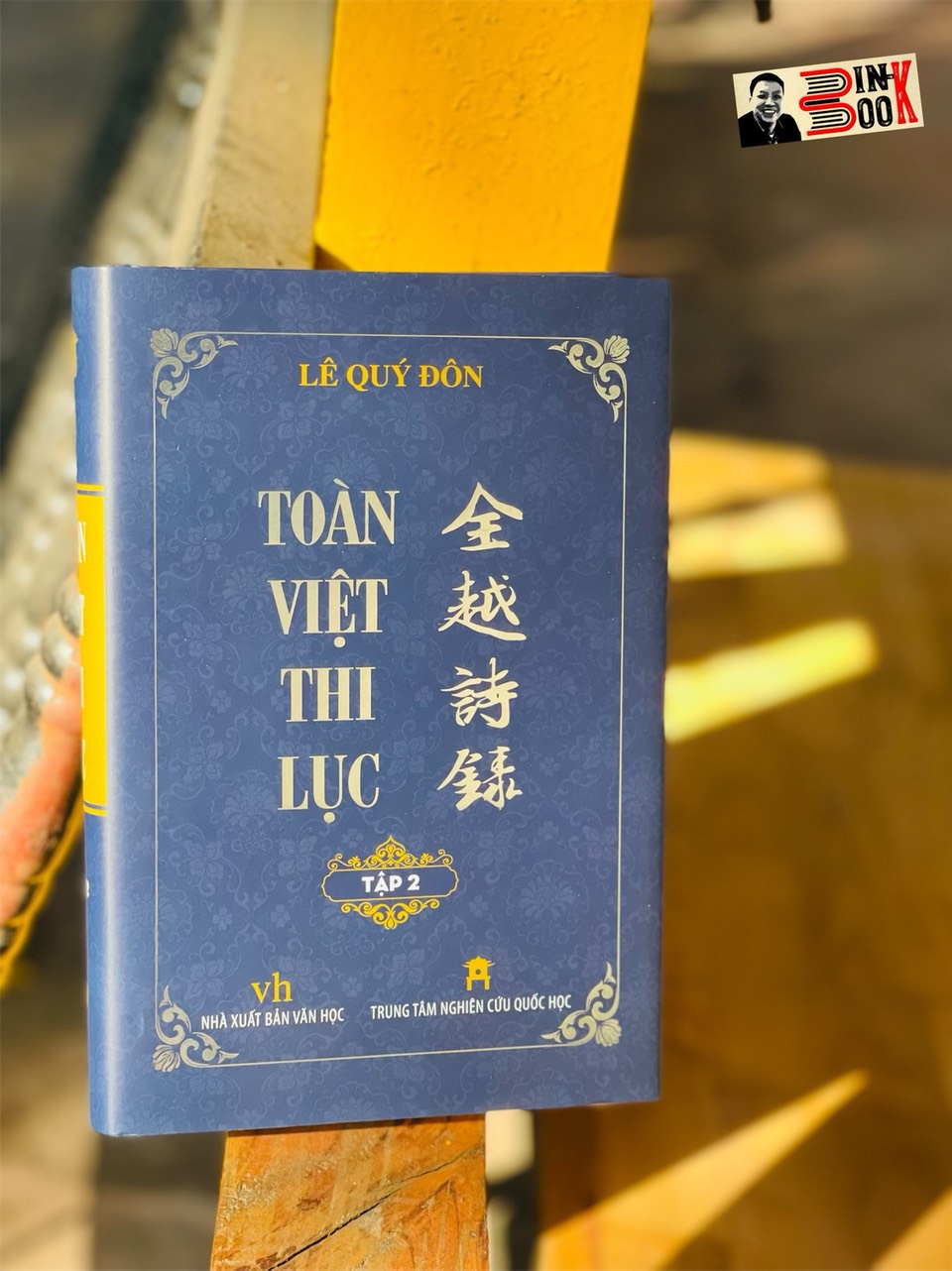 (Bìa cứng) TOÀN VIỆT THI LỤC - Tập 2 –Lê Quý Đôn – Trung Tâm Nghiên Cứu Quốc Học –NXB Văn Học