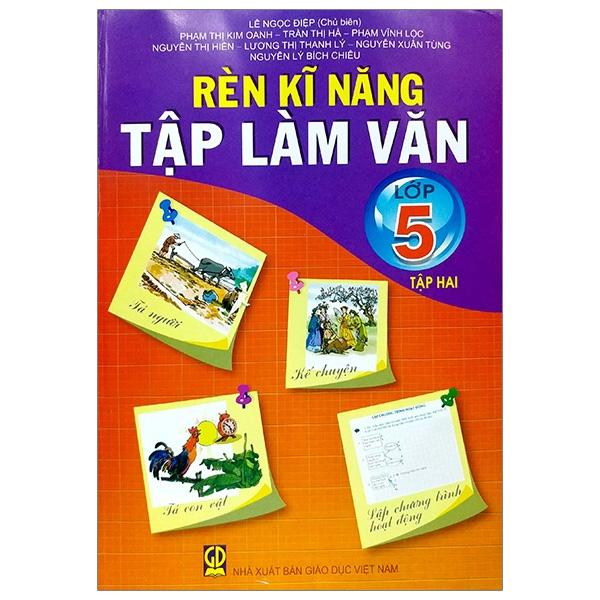 Rèn Kĩ Năng Tập Làm Văn Lớp 5 Tập 2