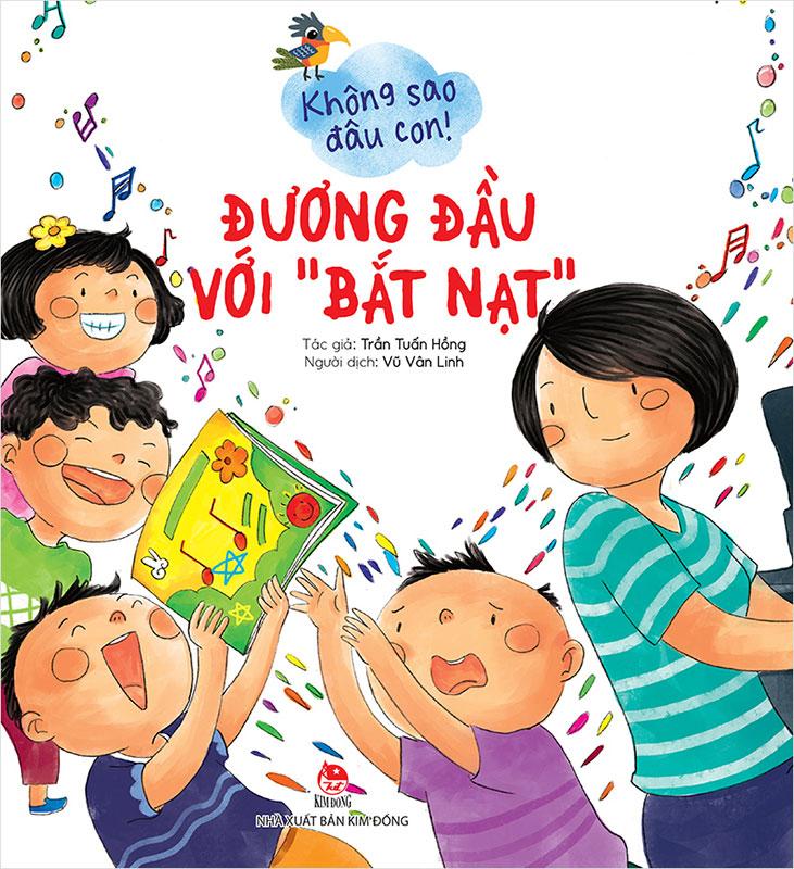 Không Sao Đâu Con! - Đương Đầu Với "Bắt Nạt"