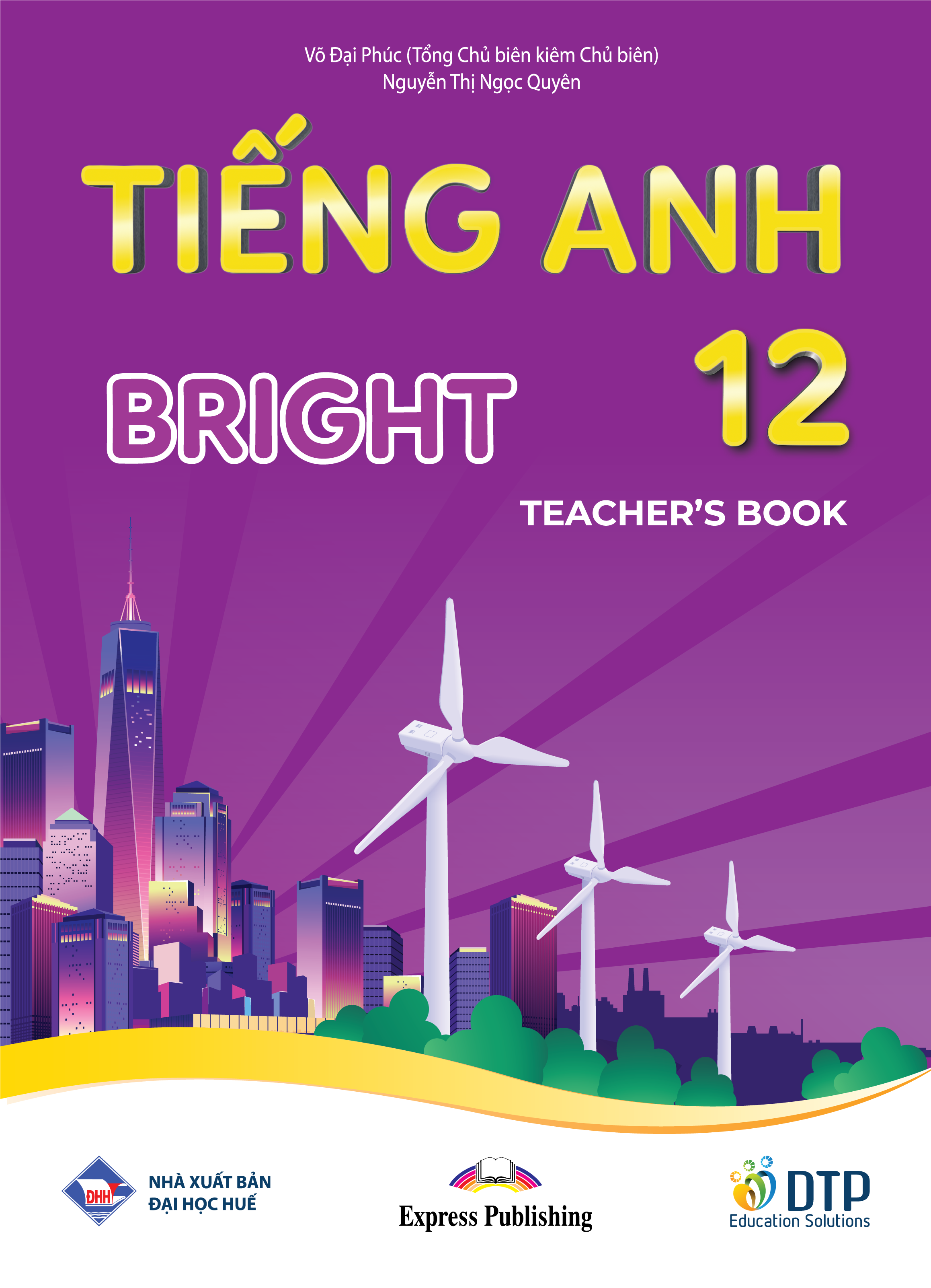 Tiếng Anh 12 Bright - Teacher's Book