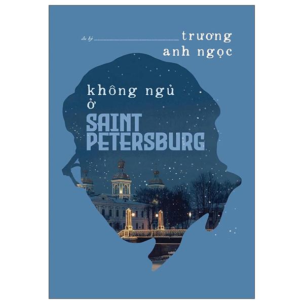 Sách - Không Ngủ Ở Saint Petersburg
