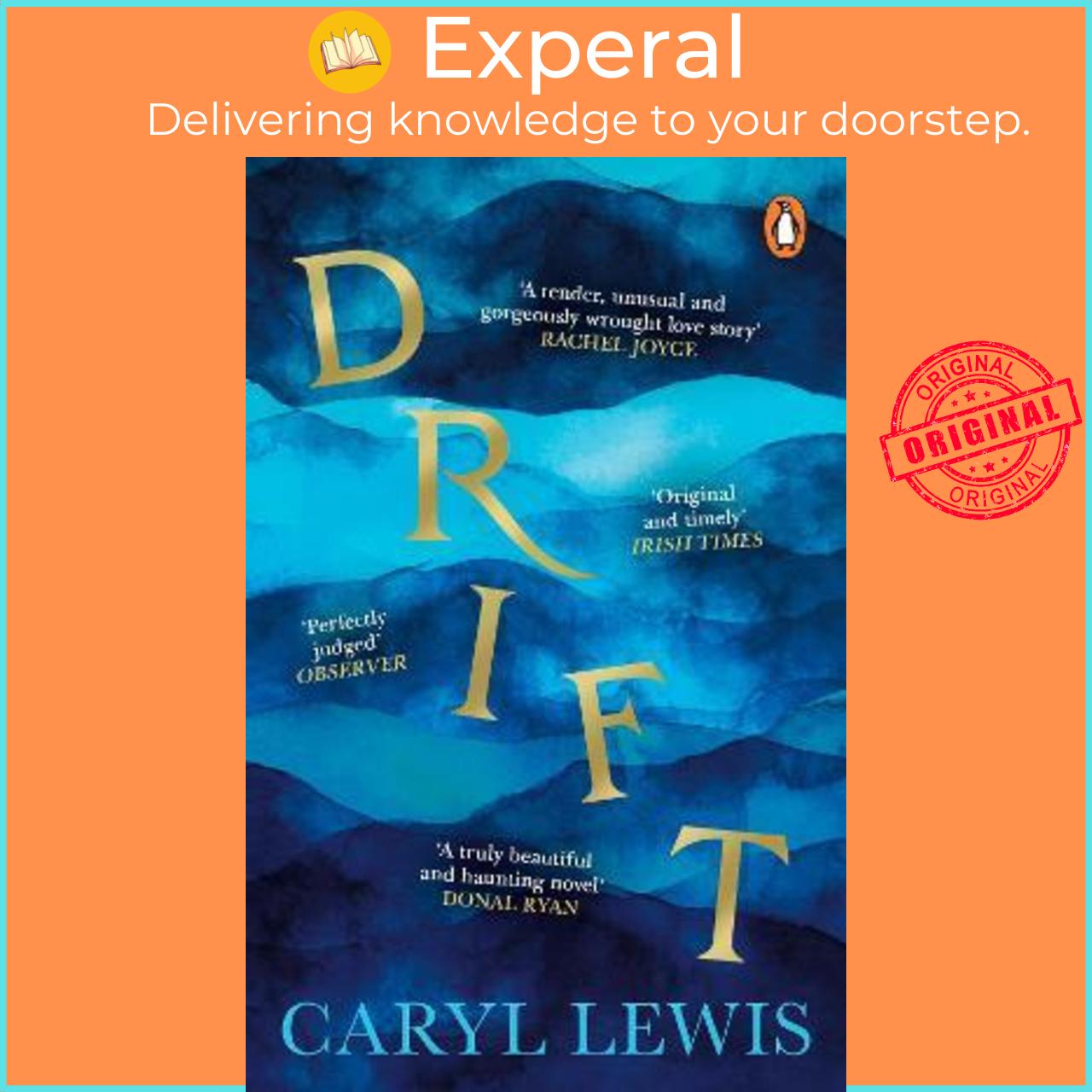 Sách - Drift : A story of love, magic and the irresistible lure of the sea by Caryl Lewis