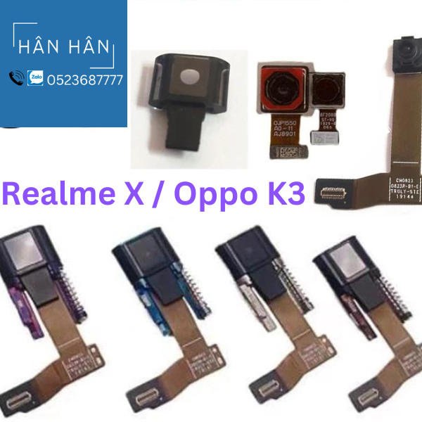 Cụm camera trước camera sau cho Realme X cho Oppo K3 zin bóc máy