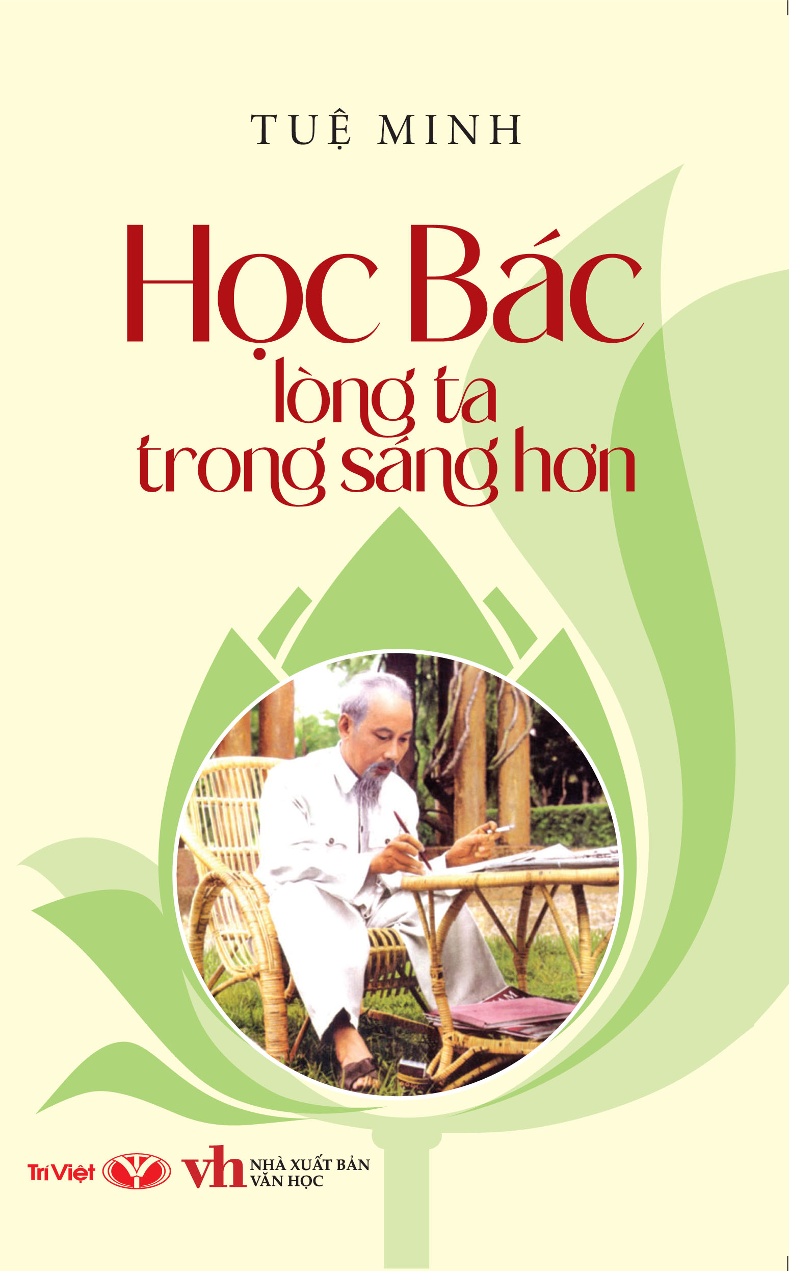 Học Bác Lòng Ta Trong Sáng Hơn