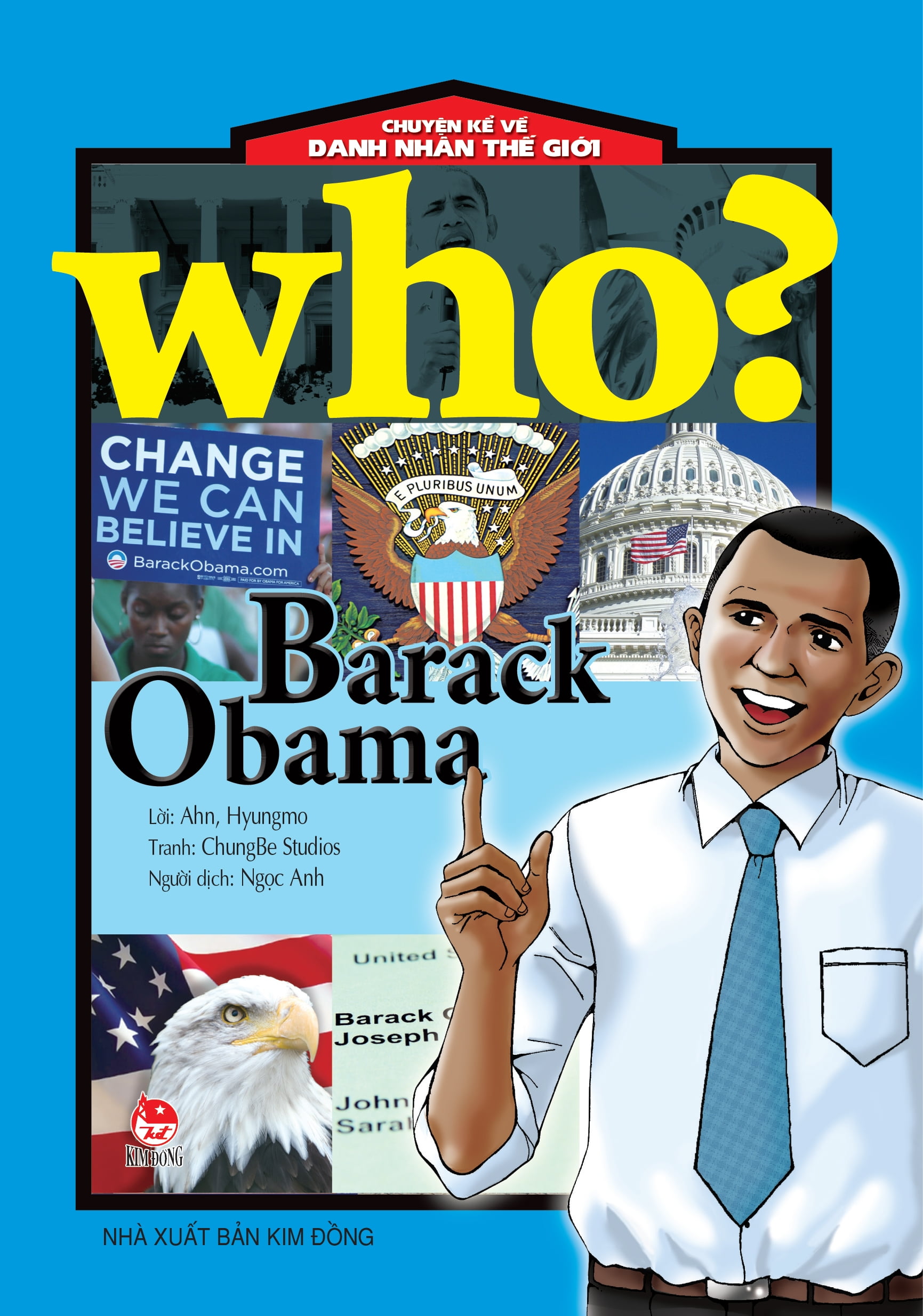 Who? Chuyện Kể Về Danh Nhân Thế Giới - Barack Obama