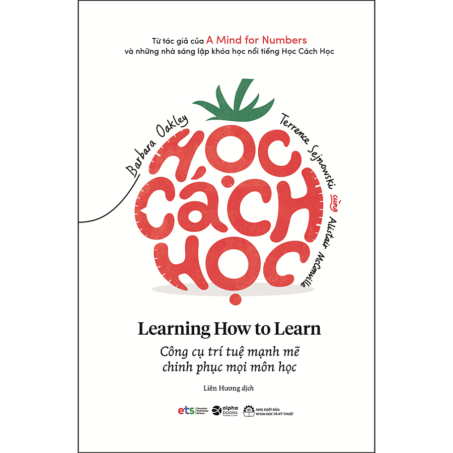 Học Cách Học - Công Cụ Trí Tuệ Mạnh Mẽ Chinh Phục Mọi Môn Học