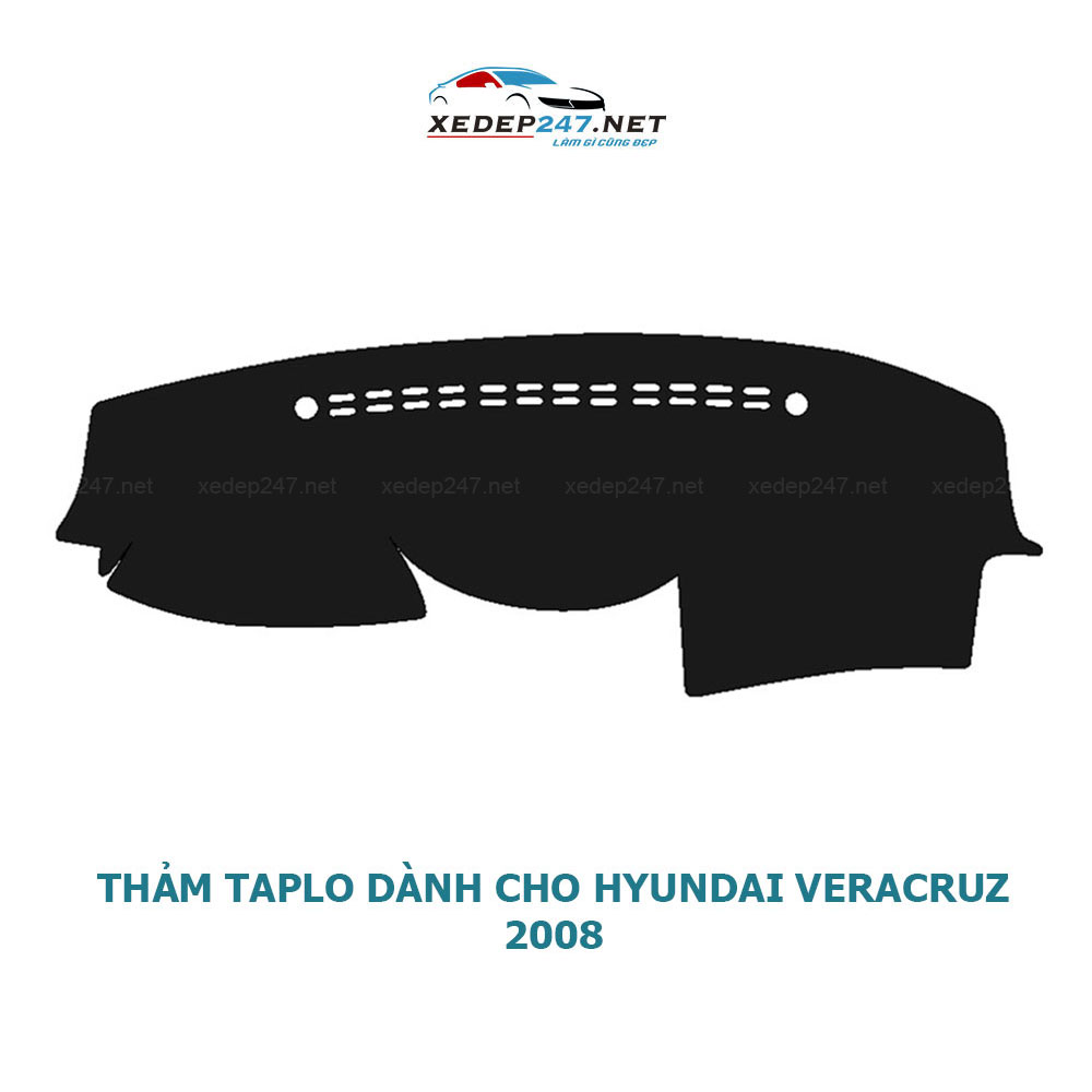 Thảm Taplo dành cho xe Hyundai Veracruz 2008 chất liệu Nhung, da Carbon, da vân gỗ