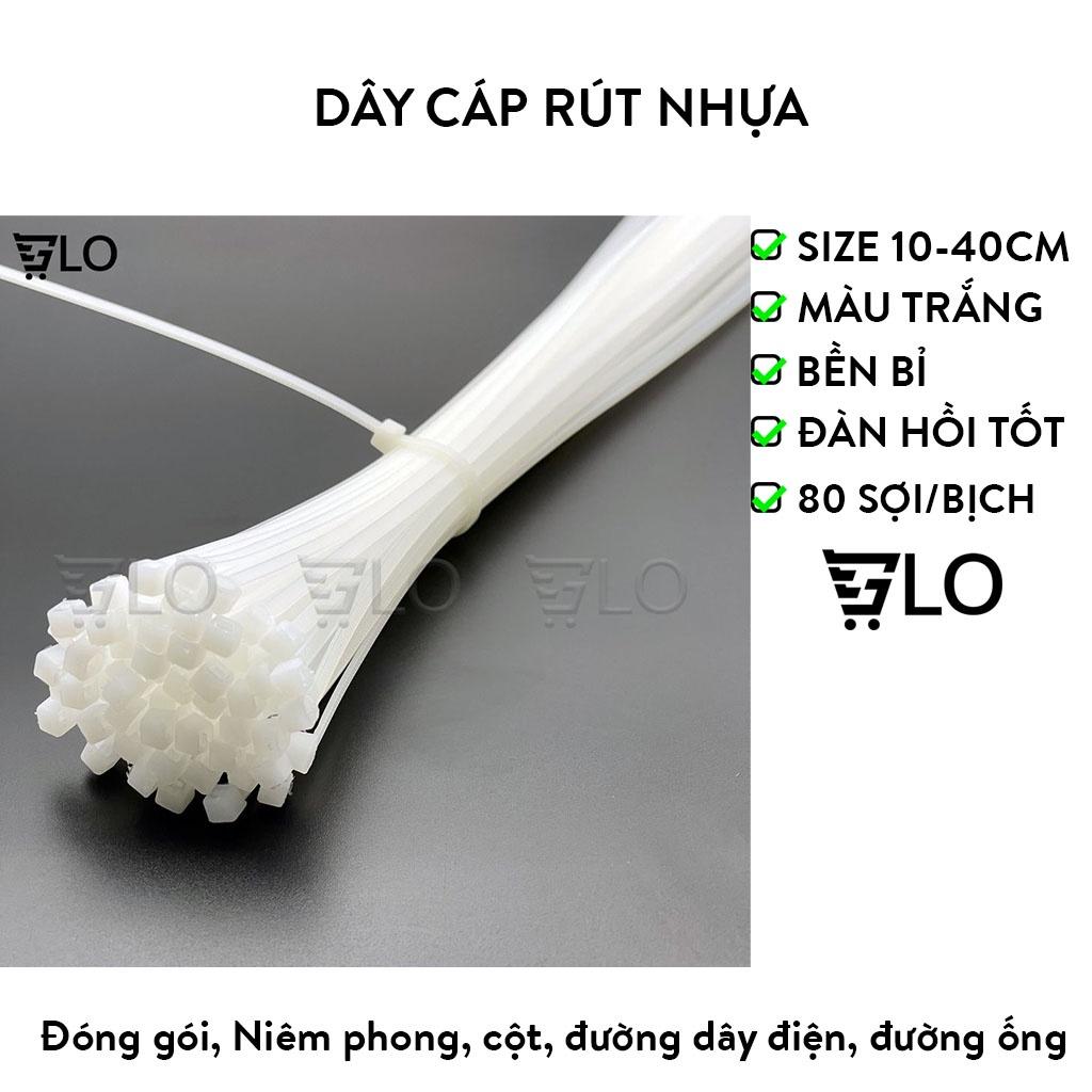 Dây Cáp Rút Nhựa, Dây Thít Đủ Size 10cm ,15cm, 20cm, 25cm, 30cm, 40cm