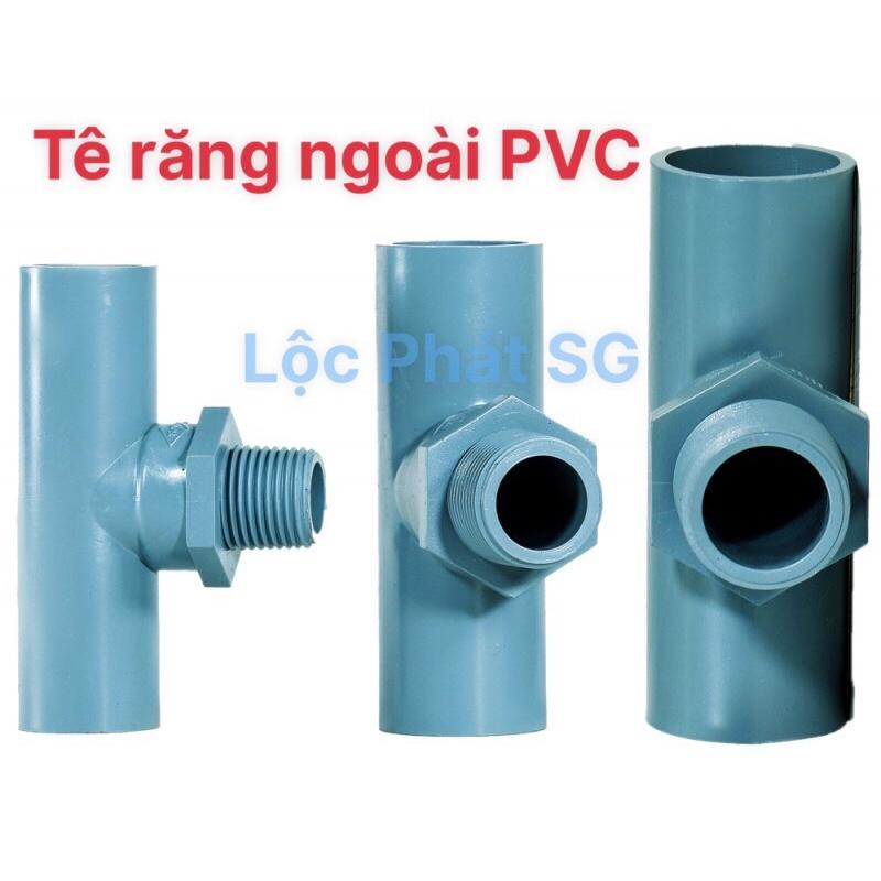 Tê răng ngoài, Tê răng ngoài giảm ống PVC phi 21, 27, 34, phụ kiện ống nước PVC có ren