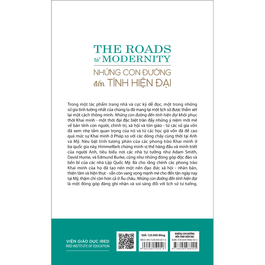 Sách IRED Books - Những con đường đến tính hiện đại - Khai minh của người Anh, Pháp và Mỹ (The Roads To Modernity) - Gertrude Himmelfarb