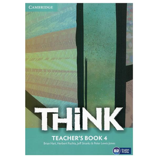 Sách ngoại văn: Think Level 4 Teacher's Book