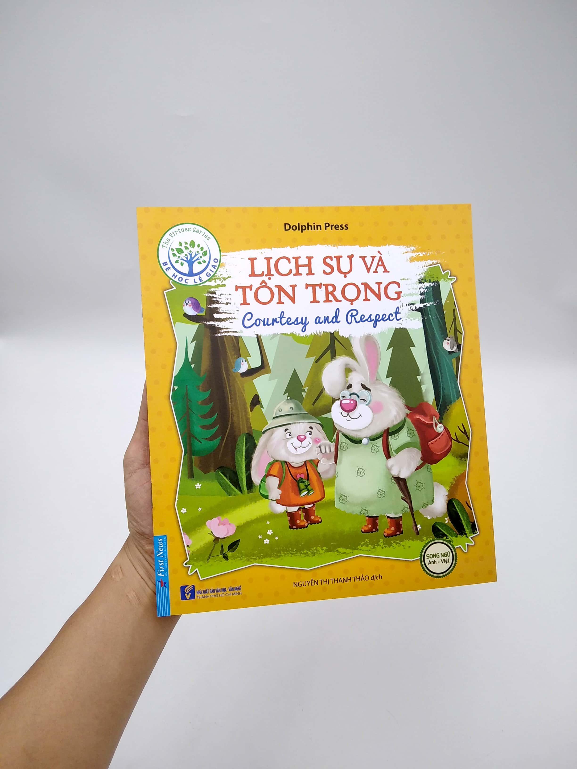 Bé Học Lễ Giáo - Lịch Sự Và Tôn Trọng (Sách Song Ngữ Anh - Việt)