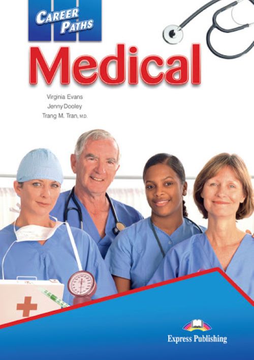 Career Paths Medical (Esp) Student's Book With Digibook App.