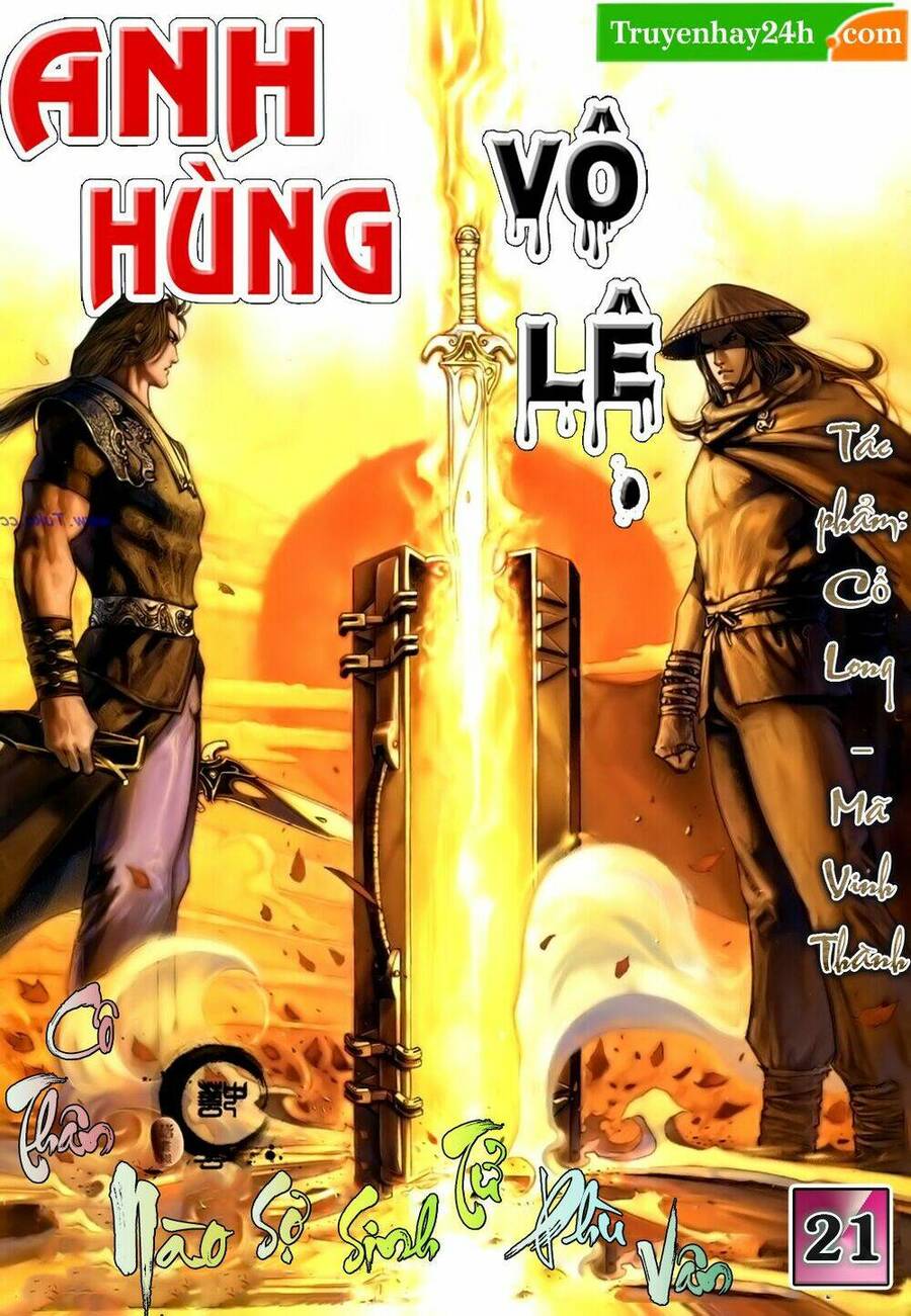 anh hùng vô lệ chapter 21 1