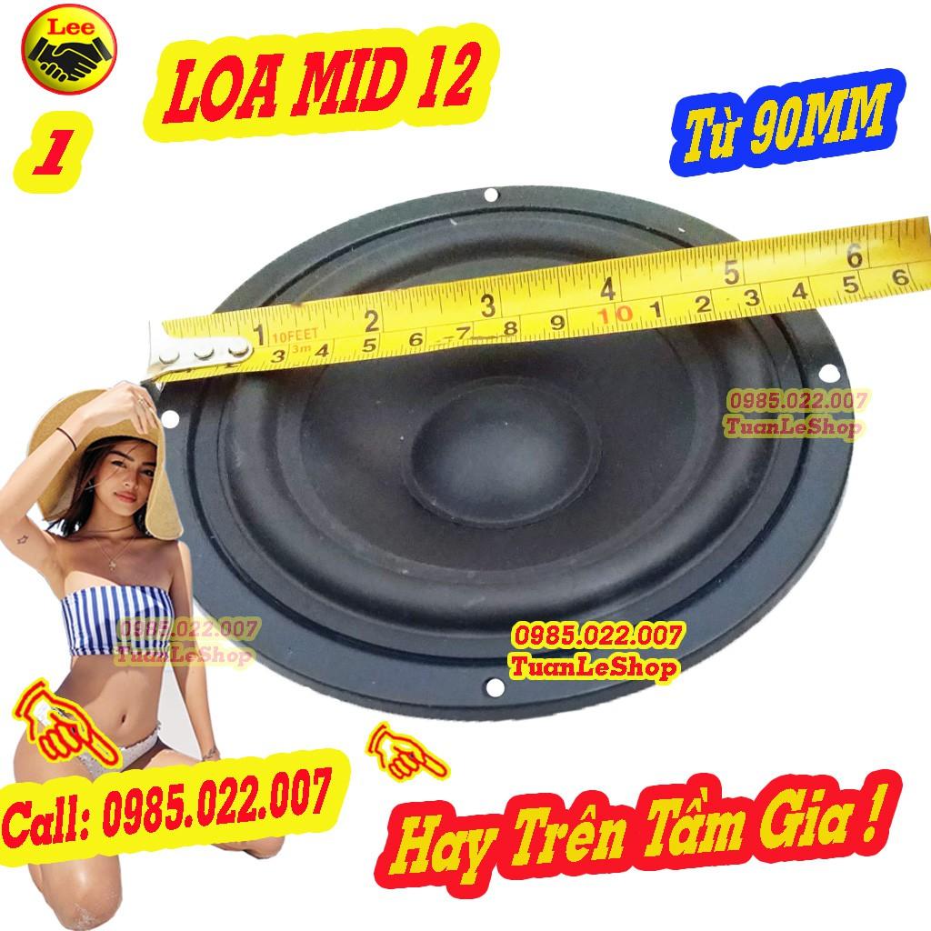 LOA MID 12 TỪ 90MM CAO CẤP - GIÁ 2 CÁI