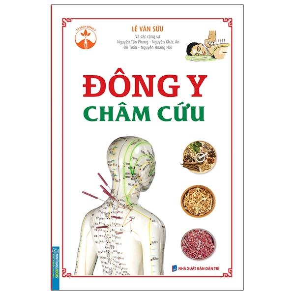 Sách Đông Y Châm Cứu (Bìa Mềm)