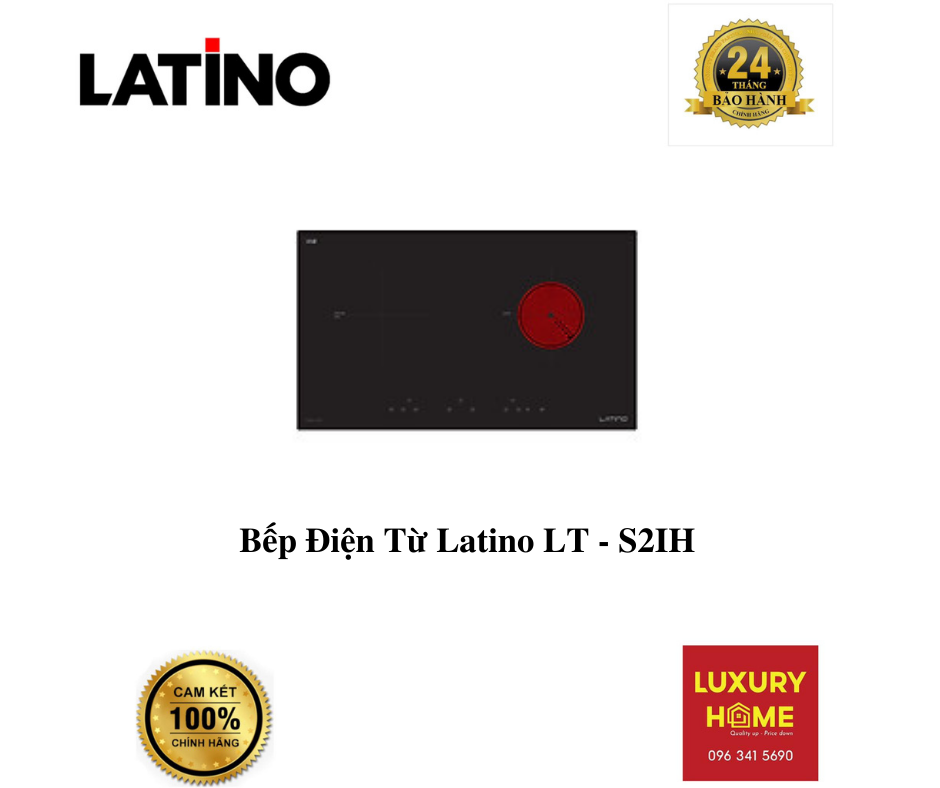 Bếp Điện Từ Latino LT - S2IH - Hàng Chính Hãng