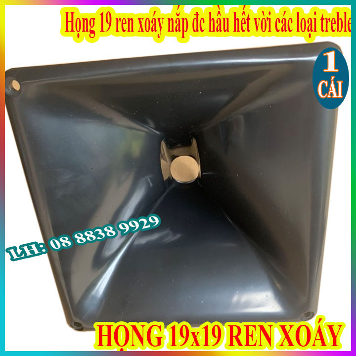 HỌNG 19X19 REN XOÁY NẮP CÁC LOẠI TREBLE - PHỄU 19X19 - GIÁ 1 CÁI