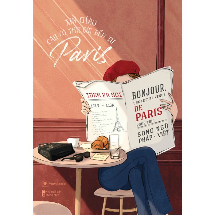 Xin Chào, Cậu Có Thư Gửi Đến Từ Paris - Song Ngữ Pháp-Việt