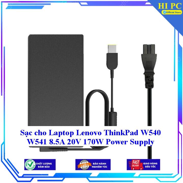 Sạc cho Laptop Lenovo ThinkPad W540 W541 8.5A 20V 170W Power Supply - Kèm Dây nguồn - Hàng Nhập Khẩu