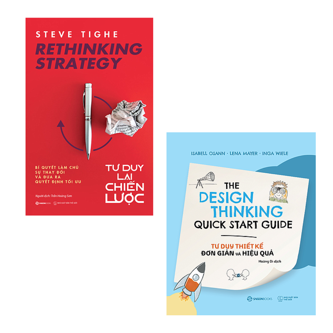 Combo 2 Cuốn Sách Tư Duy Sáng Tạo Cho Doanh Nghiệp-Tư Duy Thiết Kế Đơn Giản Và Hiệu Quả - The Design Thinking Quick Start Guide+Rethinking Strategy - Tư Duy Lại Chiến Lược