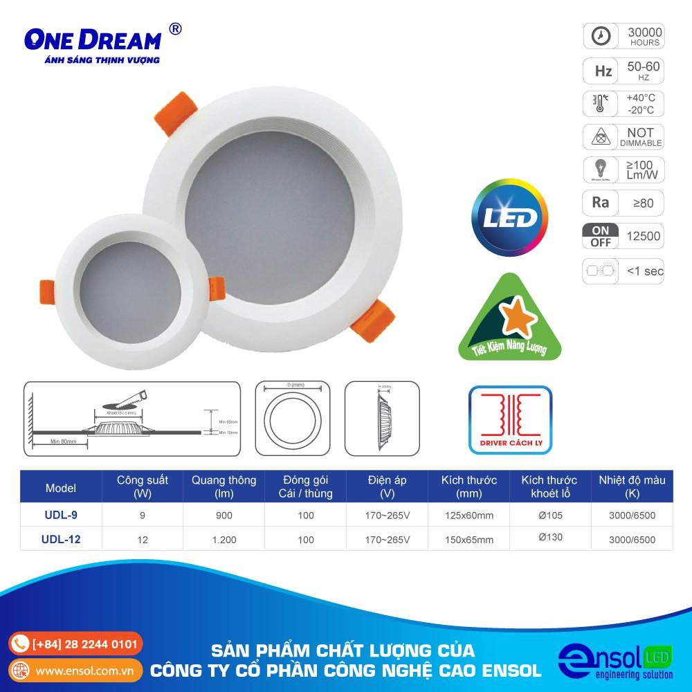 Đèn Led downlight UDL-9 9W, UDL-12 12W . Đèn Led One Dream siêu sáng, tiết kiệm điện năng.