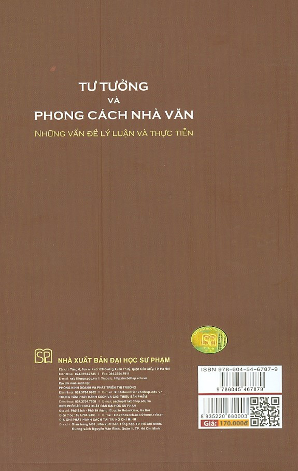 Tư Tưởng Và Phong Cách Nhà Văn - Những Vấn Đề Lý Luận Và Thực Tiễn (Bản in năm 2020)