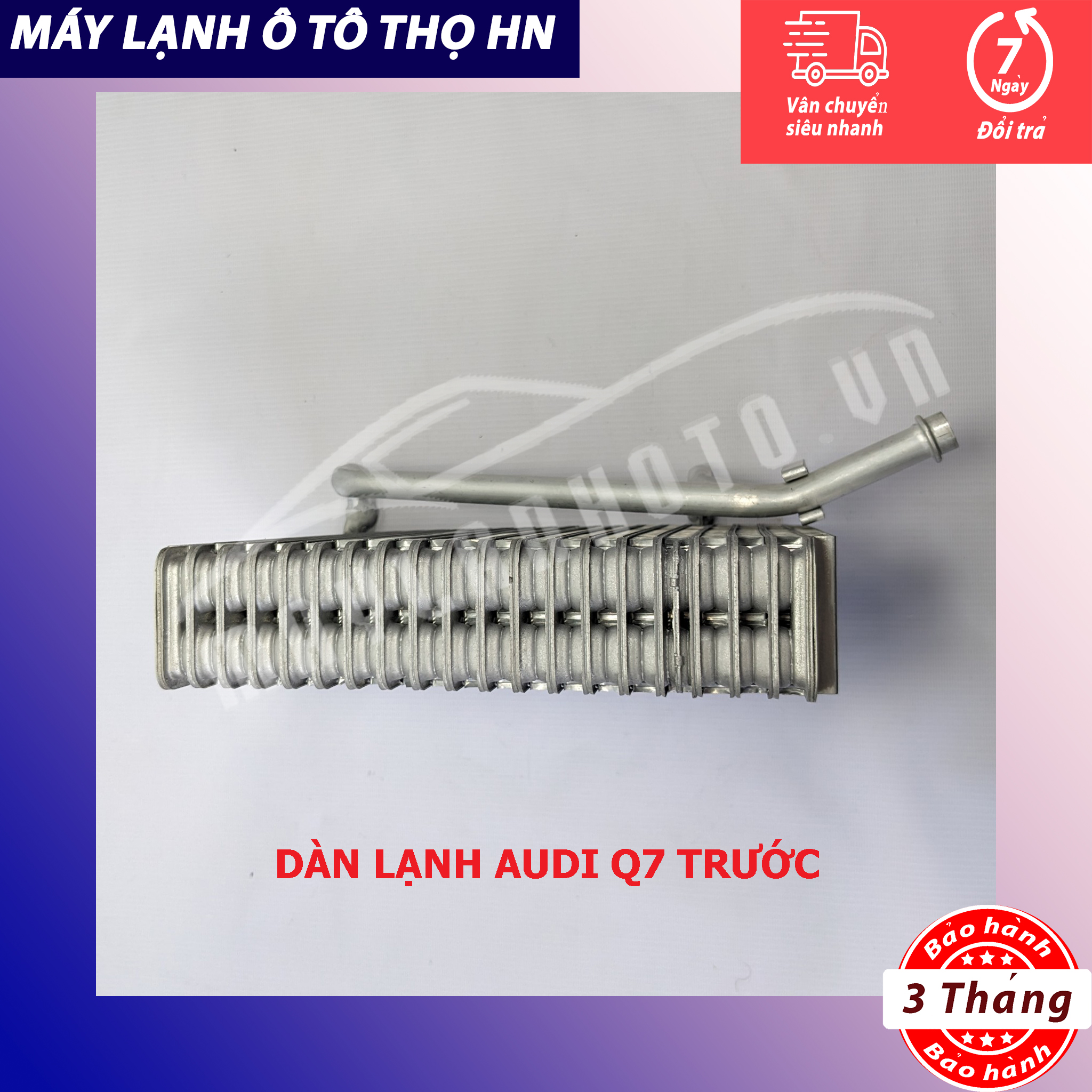 Dàn (giàn) lạnh Audi Q7 (giàn trước) Hàng xịn Thái Lan (hàng chính hãng nhập khẩu trực tiếp)