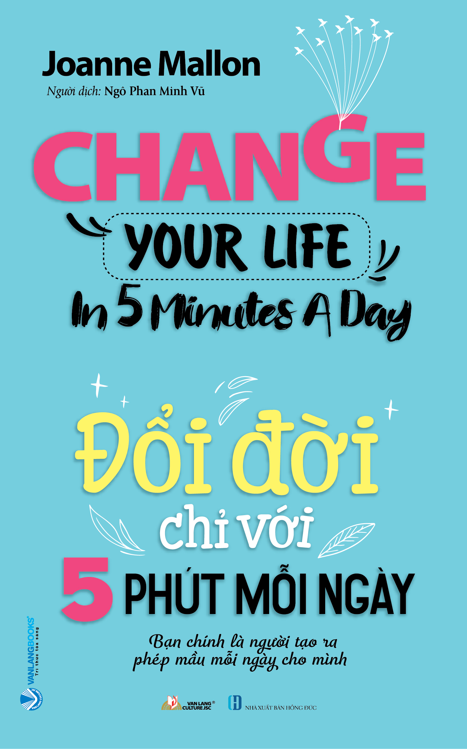 Đổi Đời Chỉ Với 5 Phút Mỗi Ngày - Vanlangbooks