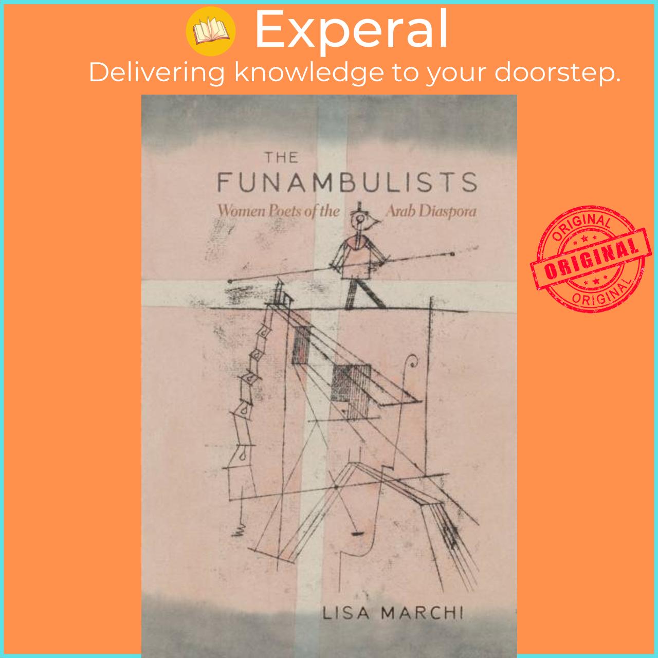 Sách - The Funambulists - Women Poets of the Arab Diaspora by Lisa Marchi (UK edition, paperback)