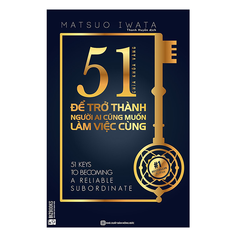 Combo 51 Chìa Khóa Vàng Để Trở Thành Người Ai Cũng Muốn Làm Việc Cùng