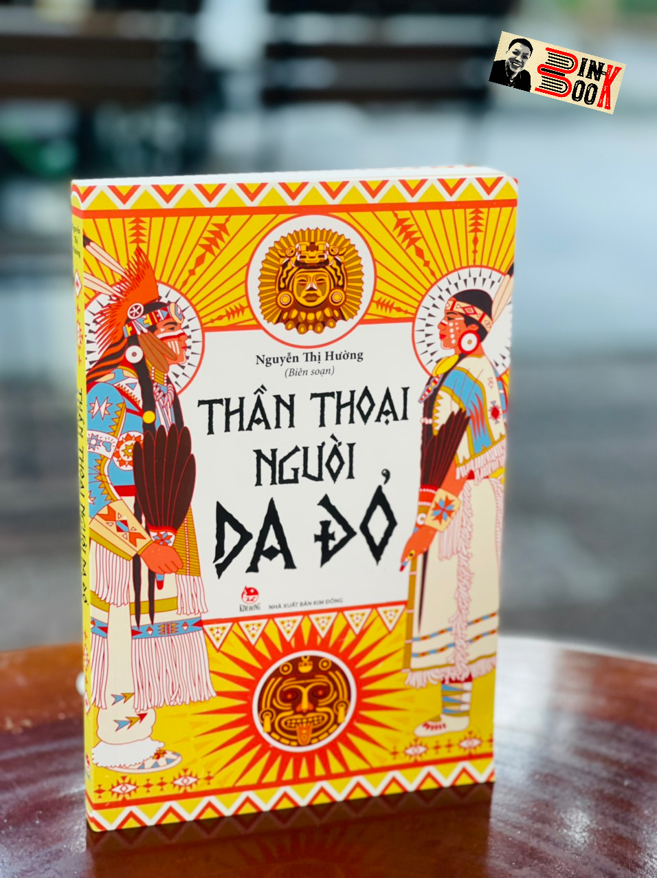THẦN THOẠI NGƯỜI DA ĐỎ – ThS. Nguyễn Thị Hường biên soạn – NXB Kim Đồng