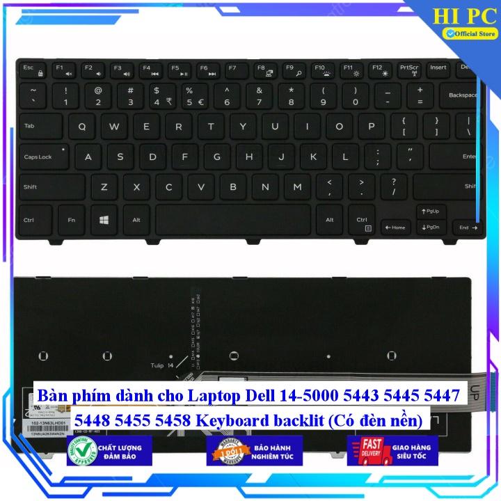 Bàn phím dành cho Laptop Dell 14-5000 5443 5445 5447 5448 5455 5458 - Phím Zin - Hàng Nhập Khẩu