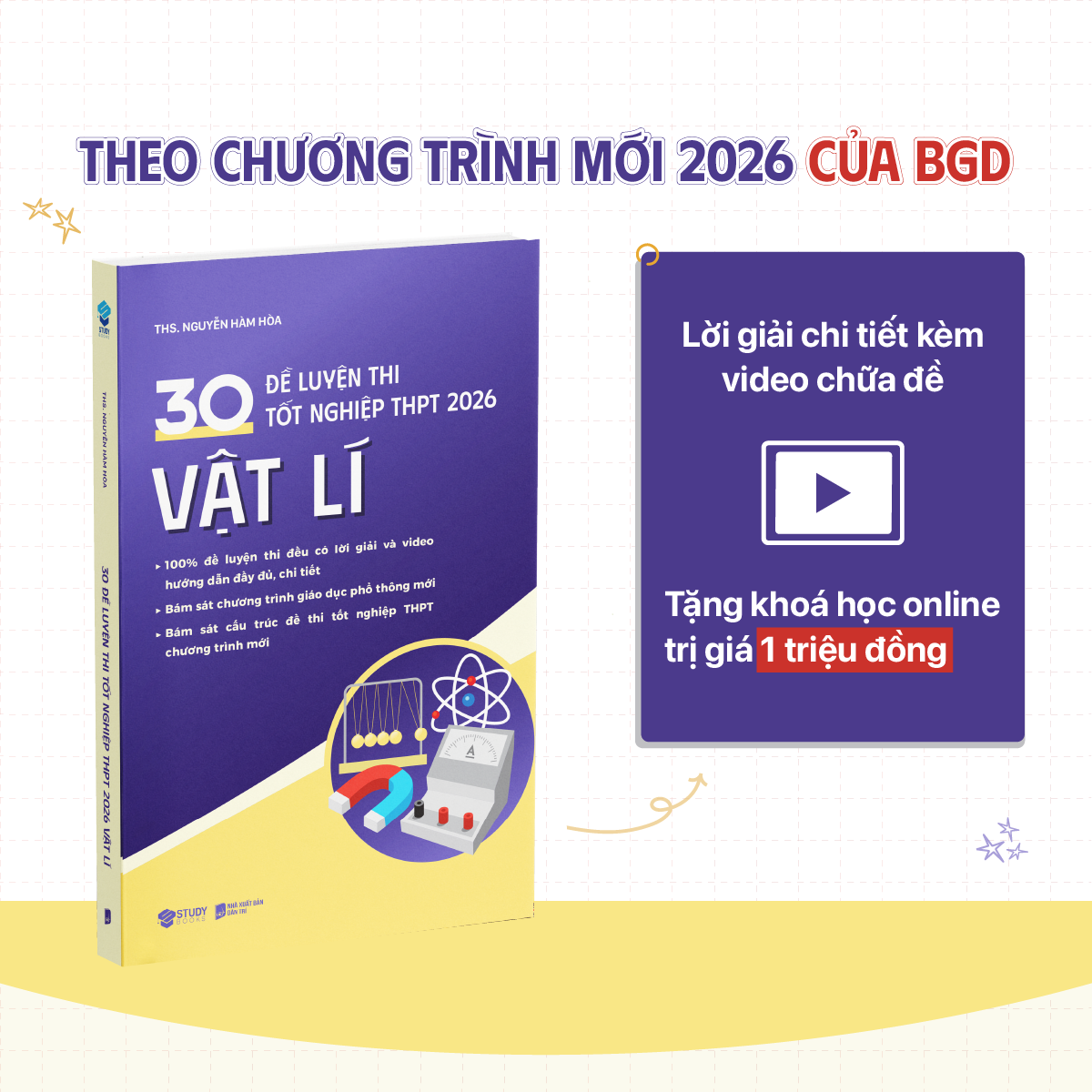 Sách 30 Đề Luyện Thi Tốt Nghiệp THPT 2026 Vật Lí