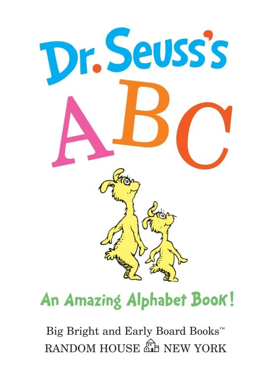 Dr. Seuss's ABC An Amazing Alphabet Book! - Big Bright &amp; Early Board Books