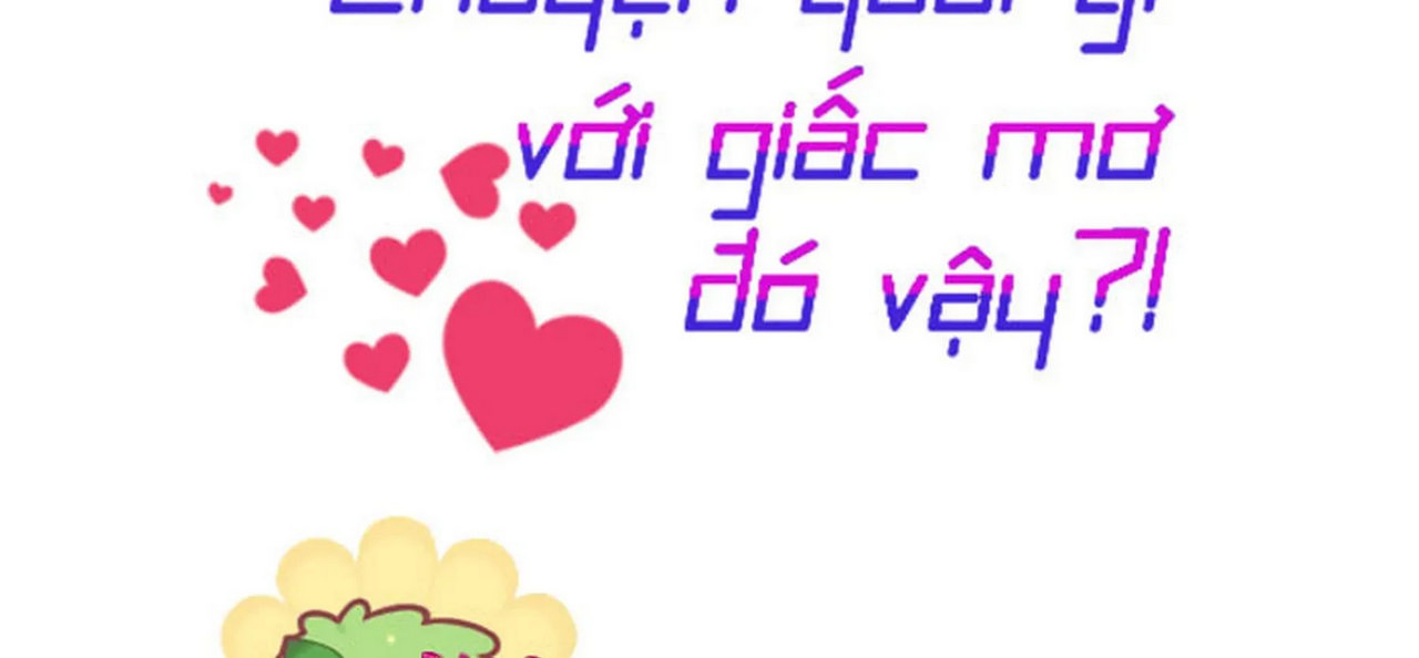 chuyện quái gì với giấc mơ đó vậy chapter 1 26