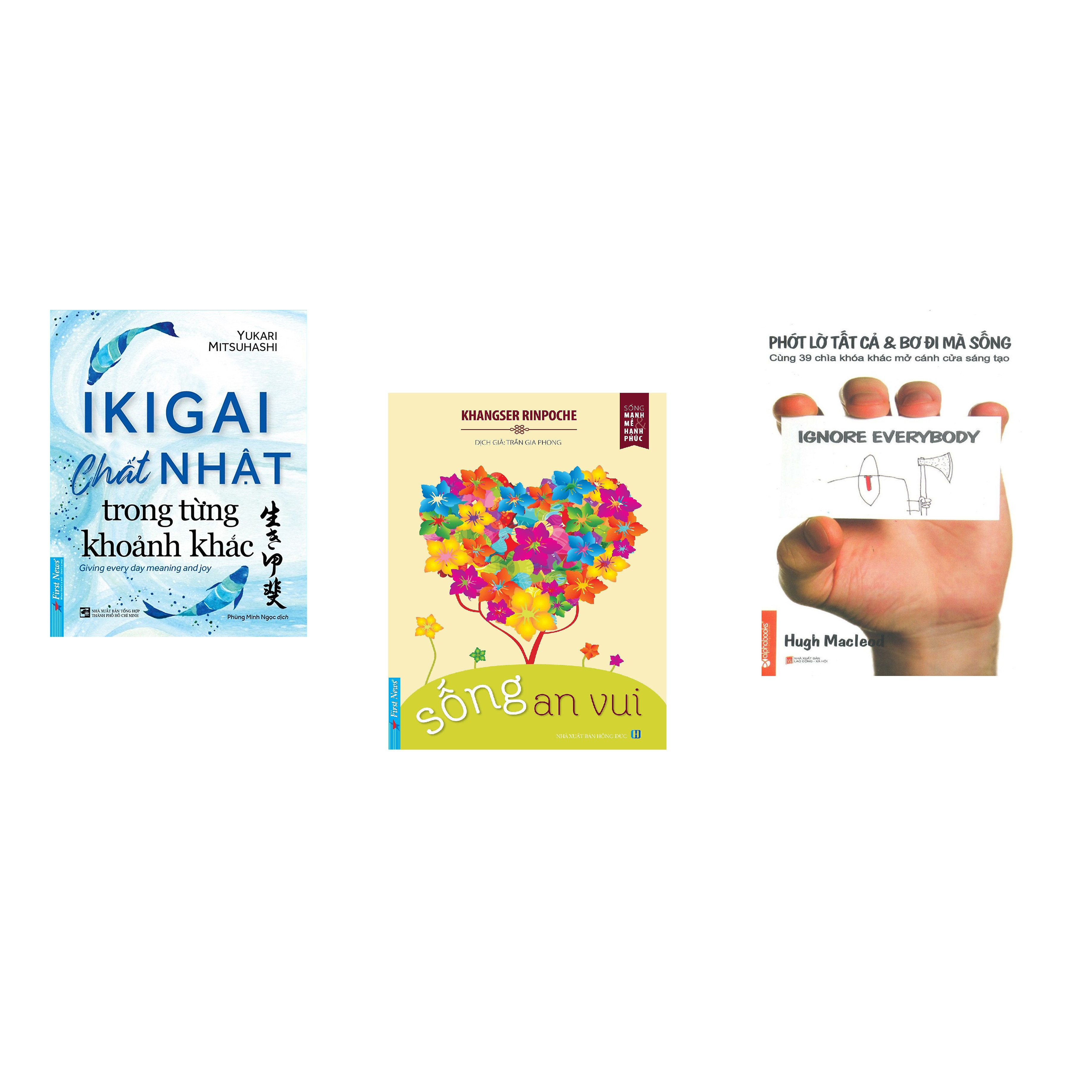 Combo 3 cuốn sách: Ikigai  - Chất Nhật trong từng khoảnh khắc + Sống An Vui + Phớt lờ tất cả và bơ đi mà sống