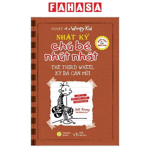 Song Ngữ Việt – Anh – Diary Of A Wimpy Kid – Nhật Ký Chú Bé Nhút Nhát Kỳ Đà Cản Mũi – The Third Wheel